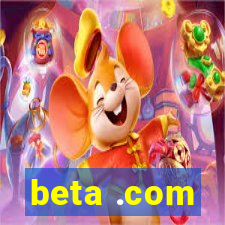 beta .com